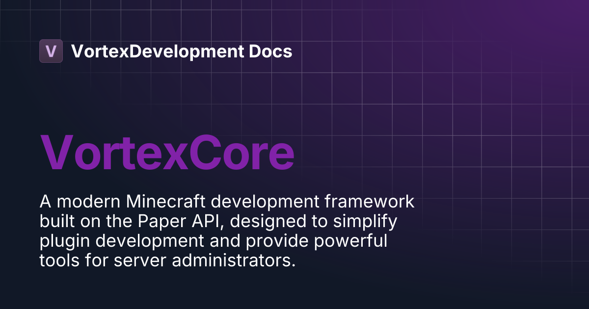 VortexCore | VortexDevelopment Docs